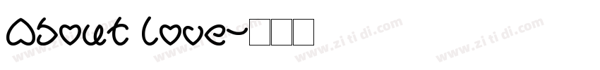 About Love字体转换